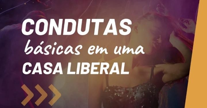 Condutas básicas em uma casa liberal