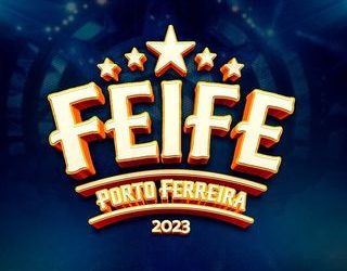 FEIFE 2023: tradicional festa de Porto Ferreira-SP divulga sua grade de shows de 27 a 30 de Julho