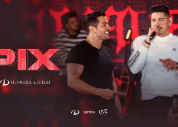 O DVD ‘Henrique e Diego Ao Vivo em São Paulo’ ultrapassa a marca de 18 Milhões de Views