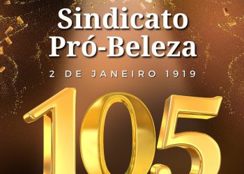 Sindicato Nacional Pró-Beleza celebra 105 anos de história e conquistas no setor da beleza