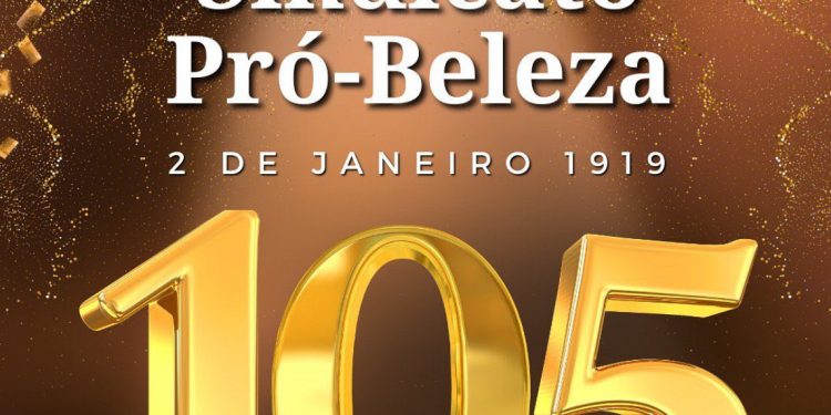 Sindicato Nacional Pró-Beleza celebra 105 anos de história e conquistas no setor da beleza