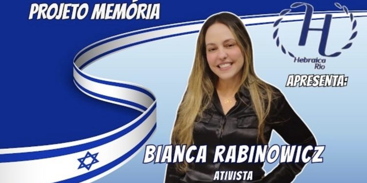 RJ: Bianca Rabinowicz é a convidada da semana do Projeto Memória RJ: Bianca Rabinowicz é a convidada da semana do Projeto Memória